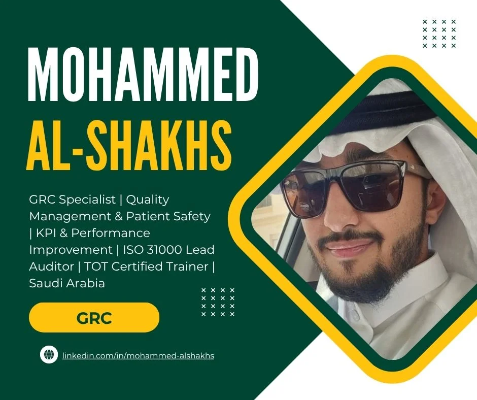 Mohammed Al-Shakhs وتكامل الجودة مع الحوكمة وإدارة المخاطر